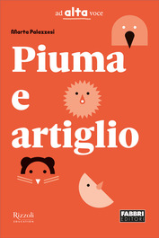 Collana Ad alta voce: Piuma e artiglio - Classe seconda